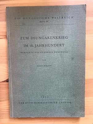 Imagen del vendedor de Zum Dsungarenkrieg im 18. Jahrhundert : Berichte des Generals Funingga a la venta por Carothers and Carothers