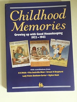 Seller image for Childhood Memories: Growing Up with "Good Housekeeping", 1922-42 (GH nostalgia series) for sale by Cambridge Recycled Books