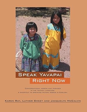 Seller image for Speak Yavapai Right Now for sale by moluna
