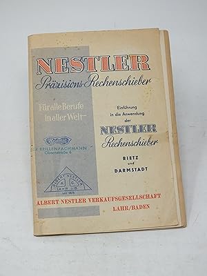 Seller image for Nestler Pr?zisions-Recherschieber - Einf?hrung in die Anwendung der Nestler Rechenschieber Rietz und Darmstadt for sale by Antiquariat Hans Wger