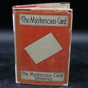 The Mysterious Card and The Mysterious Card Unveiled (First Edition)