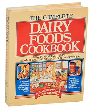 Imagen del vendedor de The Complete Dairy Foods Cookbook a la venta por Jeff Hirsch Books, ABAA