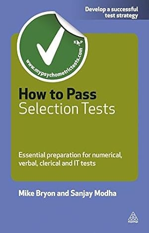 Seller image for How to Pass Selection Tests: Essential Preparation for Numerical Verbal Clerical and IT Tests (Testing Series) for sale by WeBuyBooks