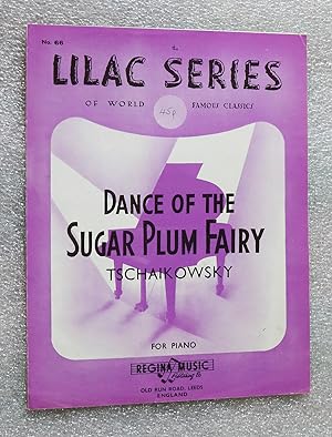 Seller image for Dance of the Sugar Plum Fairy for Piano. Lilac Series of World Famous Classics No. 66. Piano score. for sale by Chavenage Green