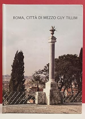 Immagine del venditore per Roma, citt di mezzo venduto da Moe's Books
