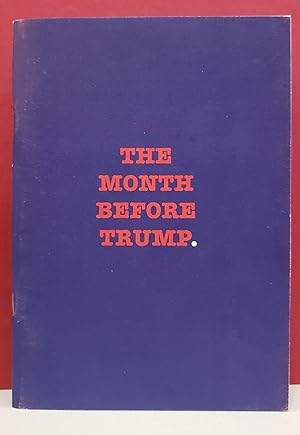 The Month Before Trump