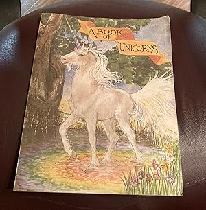Seller image for A Book of Unicorns for sale by Henry E. Lehrich