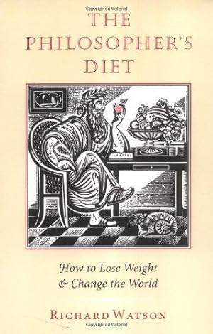 Bild des Verkufers fr The Philosopher's Diet: How to Lose Weight and Change the World (Nonpareil Book) zum Verkauf von WeBuyBooks