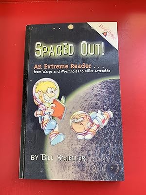 Seller image for Spaced Out. An Extreme Reader for sale by Ocean Tango Books