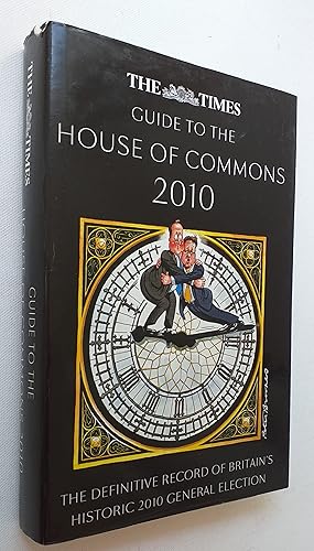 Seller image for The Times Guide to the House of Commons 2010. for sale by Mr Mac Books (Ranald McDonald) P.B.F.A.