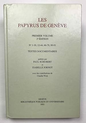 Les papyrus de Genève. Textes documentaires. Vol. 1: Nos 1-10, 12-44, 66-78, 80-81