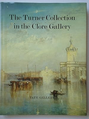 Seller image for THE TURNER COLLECTION IN THE CLORE GALLERY. An Illustrated Guide for sale by GfB, the Colchester Bookshop