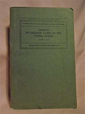 LEXICON OF GEOLOGIC NAMES OF THE UNITED STATES, [INCLUDING ALASKA] PART 1, A-L; GEOLOGICAL SURVEY...