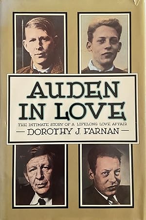 Seller image for Auden in Love. The Intimate Story of a Lifelong Love Affair for sale by Sawtooth Books, ABAA