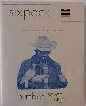 Imagen del vendedor de Sixpack. Number Seven Eight. Paul Blackburn Issue. Spring/Summer 1974 a la venta por Mare Booksellers ABAA, IOBA