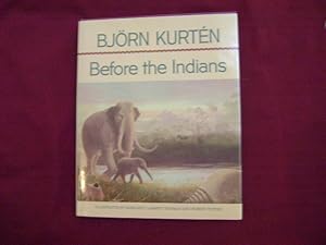 Seller image for Before the Indians. for sale by BookMine