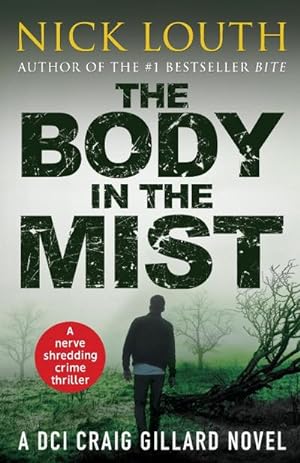 Bild des Verkufers fr The Body in the Mist : A nerve-shredding crime thriller zum Verkauf von Smartbuy