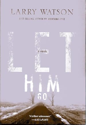 Bild des Verk�ufers f�r Let Him Go zum Verkauf von Fireproof Books