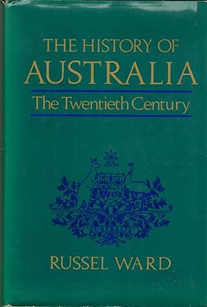 The History of Australia: The Twentieth Century
