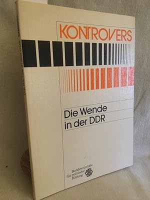 Bild des Verkufers fr Die Wende in der DDR. (= Kontrovers). zum Verkauf von Versandantiquariat Waffel-Schrder