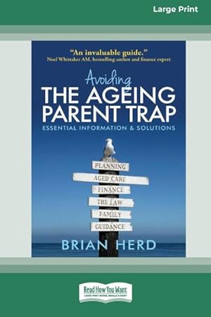 Seller image for Avoiding the Ageing Parent Trap : An insider's guide to legal, financial and caring solutions [16pt Large Print Edition] for sale by AHA-BUCH GmbH