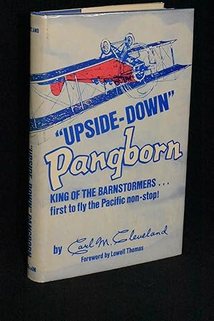 Seller image for Upside-Down" Pangborn: King of the Barnstormers for sale by Books by White/Walnut Valley Books