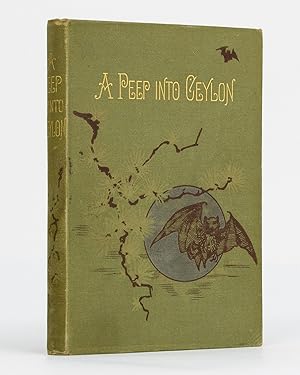 A Peep into Ceylon. A Book of Travel Written for Children