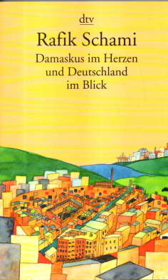 Seller image for Damaskus im Herzen und Deutschland im Blick. for sale by Leonardu