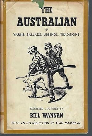 Seller image for Australian, The: Yarns, Ballads, Legends And Traditions Of The Australian People for sale by Elizabeth's Bookshops