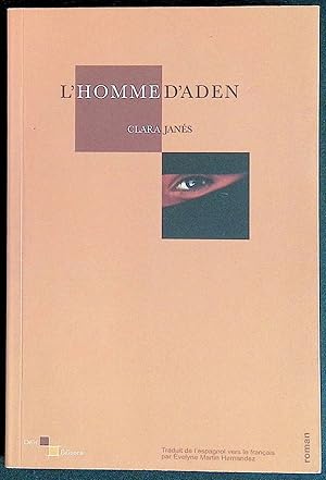 Imagen del vendedor de L'homme d'Aden a la venta por LibrairieLaLettre2