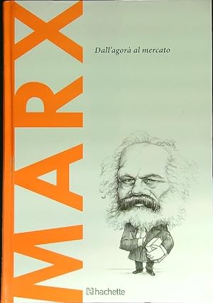 Imagen del vendedor de Marx dall'agora' al mercato a la venta por Librodifaccia