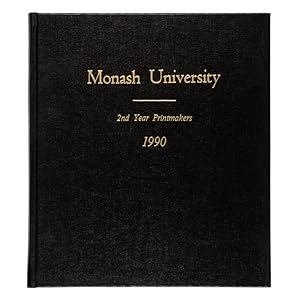 Bild des Verkufers fr Monash University. 2nd year printmakers 1990 zum Verkauf von Douglas Stewart Fine Books