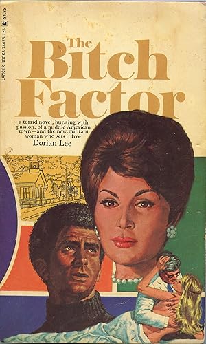 The Bitch Factor