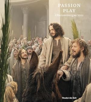 Seller image for Passion Play Oberammergau 2022: Oberammergau 2020 (Auer den Reihen) for sale by AHA-BUCH