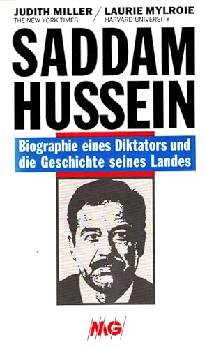 Seller image for Saddam Hussein : Biographie eines Diktators und die Geschichte seines Landes. [Aus dem Amerikan. bertr. von Hansjrgen Jendral] for sale by Versandantiquariat Nussbaum