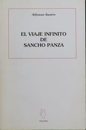 Image du vendeur pour El viaje infinito de Sancho Panza teatro de aventuras 1983-1984 mis en vente par Librera Alonso Quijano