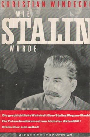 Imagen del vendedor de Wie Stalin wurde : Vom Priesterseminar zum Kreml a la venta por Versandantiquariat Nussbaum