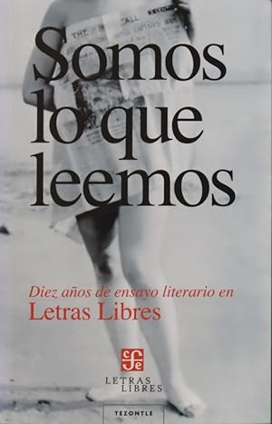 Seller image for Somos lo que leemos for sale by Librera Alonso Quijano