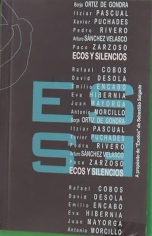 Image du vendeur pour Ecos y silencios a propsito de "xodos" de Sebastio Salgado mis en vente par Librera Alonso Quijano
