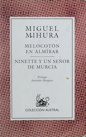 Imagen del vendedor de Melocotón en almíbar; Ninette y un señor de Murcia a la venta por Librería Alonso Quijano