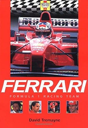 Bild des Verkufers fr Ferrari: Formula 1 Racing Team (Formula 1 Teams S.) zum Verkauf von WeBuyBooks
