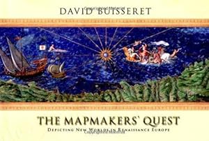 Seller image for The Mapmakers' Quest: Depicting New Worlds in Renaissance Europe for sale by WeBuyBooks