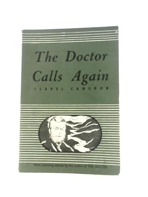 Image du vendeur pour The Doctor Calls Again mis en vente par World of Rare Books