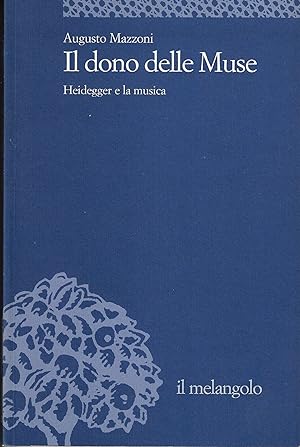 Il dono delle muse : Heidegger e la musica