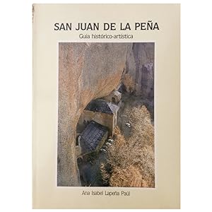 Imagen del vendedor de SAN JUAN DE LA PEÑA. Guía histórico- artística a la venta por LIBRERIA CLIO