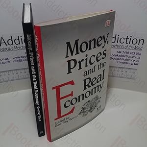 Money, Prices and the Real Economy (Signed)