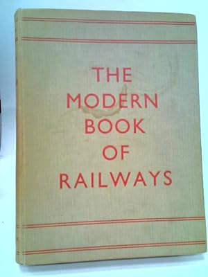 Image du vendeur pour The Modern Book of Railways mis en vente par World of Rare Books