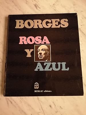 Imagen del vendedor de Rosa y azul : La rosa de Paracelso ; Tigres azules a la venta por Perolibros S.L.