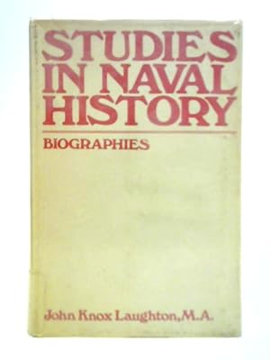 Image du vendeur pour Studies in Naval History - Biographies mis en vente par World of Rare Books