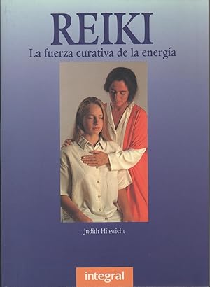 Seller image for REIKI. LA FUERZA CURATIVA DE LA ENERGIA for sale by Librera Hijazo